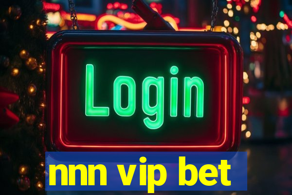 nnn vip bet